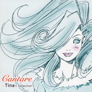 Cantare～Tina's Selection