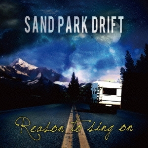 リーズン･トゥ･シング･オン