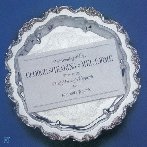 アン・イヴニング・ウィズ・ジョージ・シアリング&メル・トーメ＜期間限定盤＞
