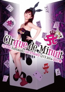 ayumi hamasaki COUNTDOWN LIVE 2014-2015 A Cirque de Minuit