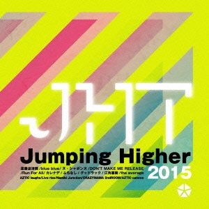 Jumping Higher 2015＜生産限定盤＞
