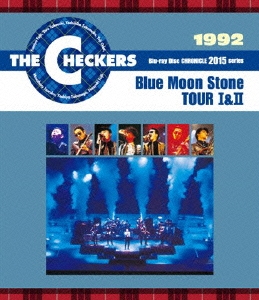 チェッカーズ/1992 Blue Moon Stone TOUR I&II