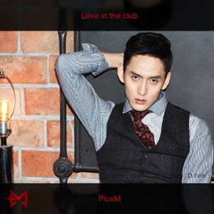 PLUS M/Love in the club (D-Type)[SPMCD-03304]