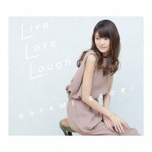 Live Love Laugh ［CD+DVD］