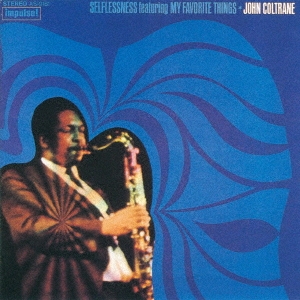 John Coltrane/ե쥹ͥե󥰡ޥեåȡ󥰥[UCCU-5614]