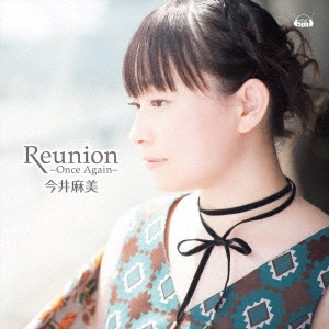 Reunion ～Once Again～ (ライブ盤) ［CD+DVD］