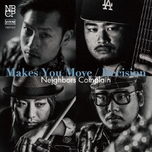 Makes You Move / Decision ［7inch+CD］＜生産限定盤＞