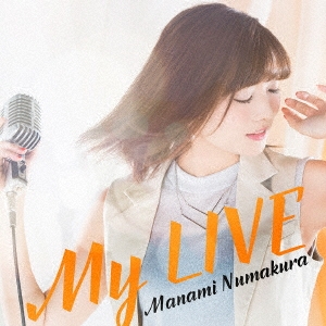 My LIVE (A) ［CD+Blu-ray Disc］＜初回限定盤＞