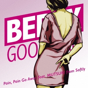 Pain, Pain Go Away feat.MUTSUKI from Softly＜完全受注生産限定盤＞