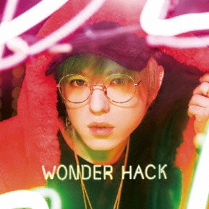 WONDER HACK ［CD+DVD］