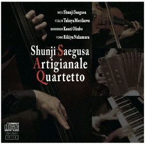 Shunji Saegusa Artigianale Quartetto