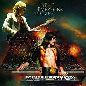 Todd Rundgren &Brian Auger/A TRIBUTE TO KEITH EMERSON &GREG LAKE[CLOJ1539]