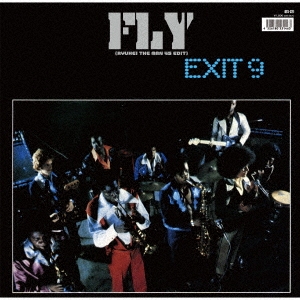 Exit 9/FLY (RYUHEI THE MAN 45 EDIT)/FLY (ORIGINAL)ס[OTS-221]