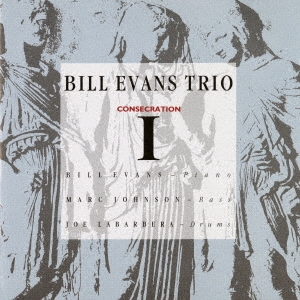 Bill Evans Trio/コンセクレイション 1＜完全限定生産盤＞