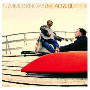 Bread &Butter/SUMMER KNOWSס[VICL-65521]