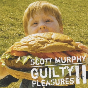 Guilty Pleasures II ～スコット・マーフィーの密かな愉しみ～