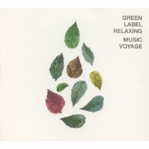 green label relaxing MUSIC VOYAGE[VICL-62981]