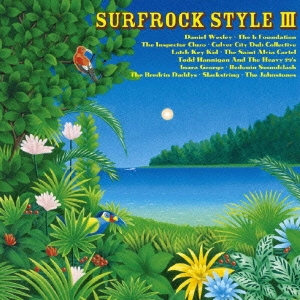 SURFROCK STYLE III(サーフロック・スタイルIII)