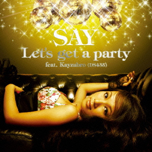 Let's get a party feat.Kayzabro (DS455)