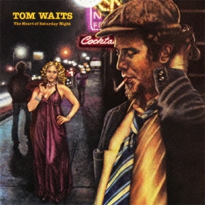 Tom Waits/The Heart Of Saturday Night