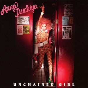 UNCHAINED GIRL ［CD+DVD］
