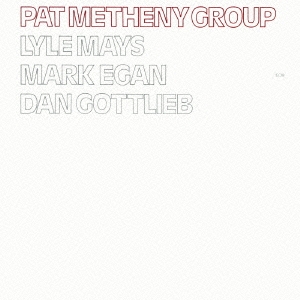 Pat Metheny Group/想い出のサン・ロレンツォ