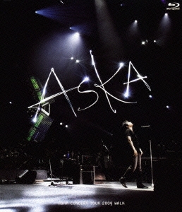 ASKA/ASKA CONCERT TOUR 2009 WALK
