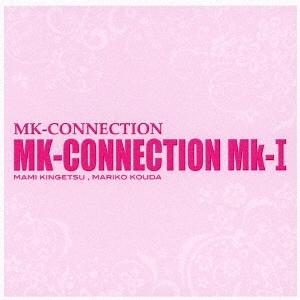 MK-CONNECTION Mk-I