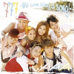 777 ～We can sing a song!～ ［CD+DVD］＜初回生産限定盤＞