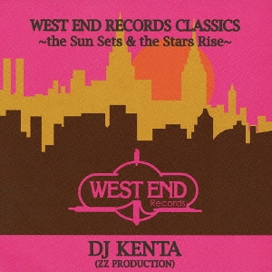 WEST END RECORDS CLASSICS -THE SUN SETS & THE STARS RISE-