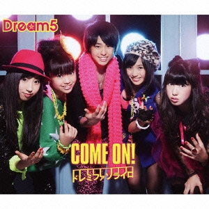 Dream5/COME ON!/ɥߥե饤 CD+DVD[AVCD-48593B]
