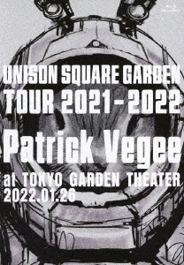 UNISON SQUARE GARDEN TOUR 2021-2022 "Patrick Vegee" at TOKYO GARDEN THEATER 2022.01.26 ［Blu-ray Disc+2CD］