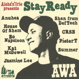 Aloha'n'Irie presents Stay Ready