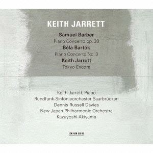 Keith Jarrett Barber Piano Concerto Op 38 Bartok Piano Concerto No 3 K Jarrett Tokyo Encore