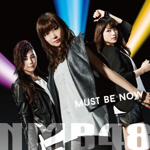 NMB48/MUST BE NOW CD+DVDϡType-C[YRCS-90101]