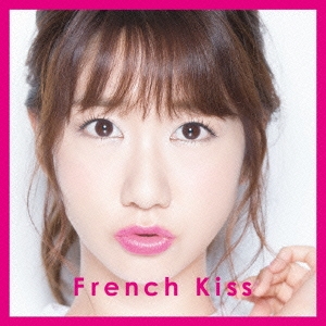 French Kiss ［CD+DVD］＜初回生産限定盤TYPE-A＞