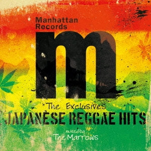 THE EXCLUSIVES JAPANESE REGGAE HITS mixed by The Marrows
