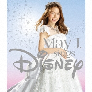 May J.sings Disney ［2CD+DVD］