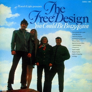 The Free Design/ユー・クッド・ビー・ボーン・アゲイン