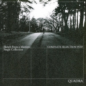 Quadra Complete Selection 95-07 (Sketch From a Moment)