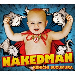 NAKED MAN ［CD+DVD］