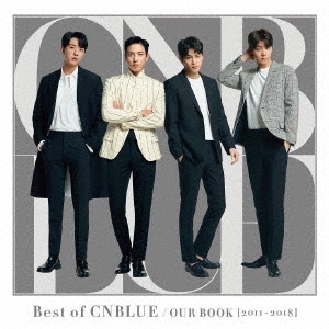 CNBLUE/Best of CNBLUE / OUR BOOK [2011 - 2018]̾ס[WPCL-12918]