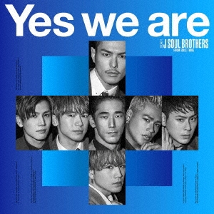  J SOUL BROTHERS from EXILE TRIBE/Yes we are CD+DVD[RZCD-86822B]