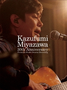 »/Kazufumi Miyazawa 30th Anniversary Premium Studio Session Recording  (ڥBOX) Blu-ray Disc+CD+Bookletϡס[YRXX-600]