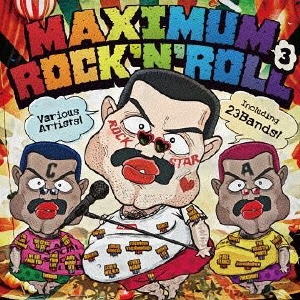 TNX/MAXIMUM ROCK'N ROLL 3[CKCA-1075]