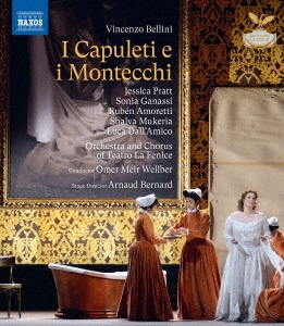 ベッリーニ: 歌劇《カプレーティとモンテッキ》