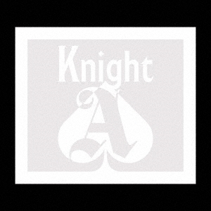 Knight A ［CD+フォトブックレット(撮りおろし WHITE Ver.)］＜初回限定フォトブックレット盤WHITE＞