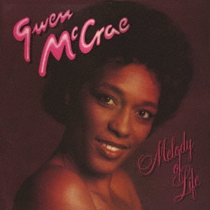 Gwen McCrae/Melody Of Life