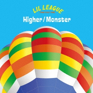 LIL LEAGUE from EXILE TRIBE/Higher/Monster CD+DVD[RZCD-77768B]
