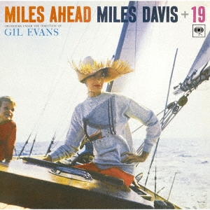 Miles Davis/マイルス・アヘッド＜紙ジャケット仕様完全生産限定盤＞